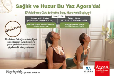 SAĞLIK VE HUZUR BU YAZ AGORA'DA!