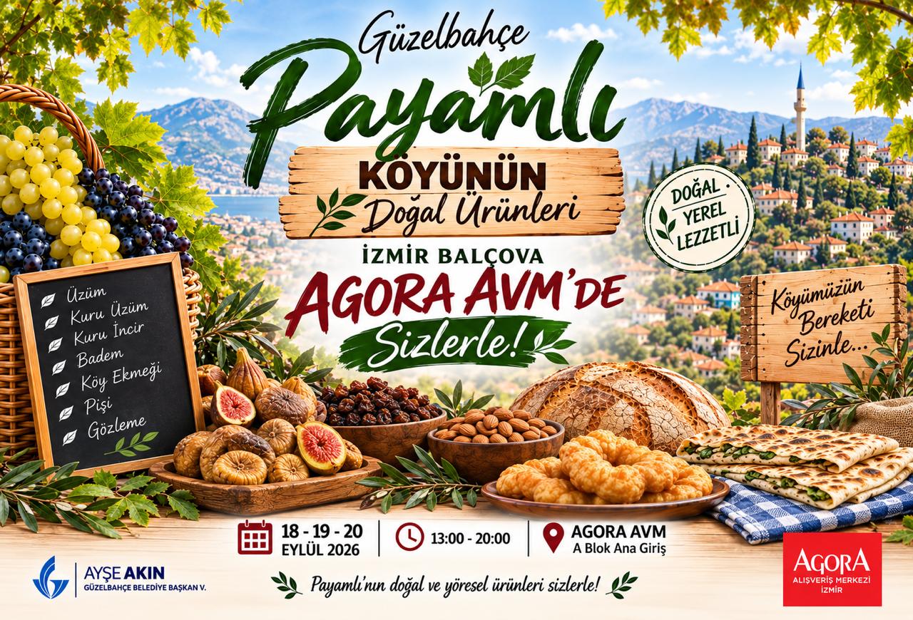 Güzelbahçe Payamlı Köyünün Doğal Ürünleri Agora Avm'de